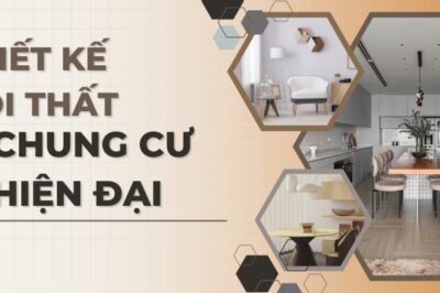 thiết kế nội thất chung cư hiện đại